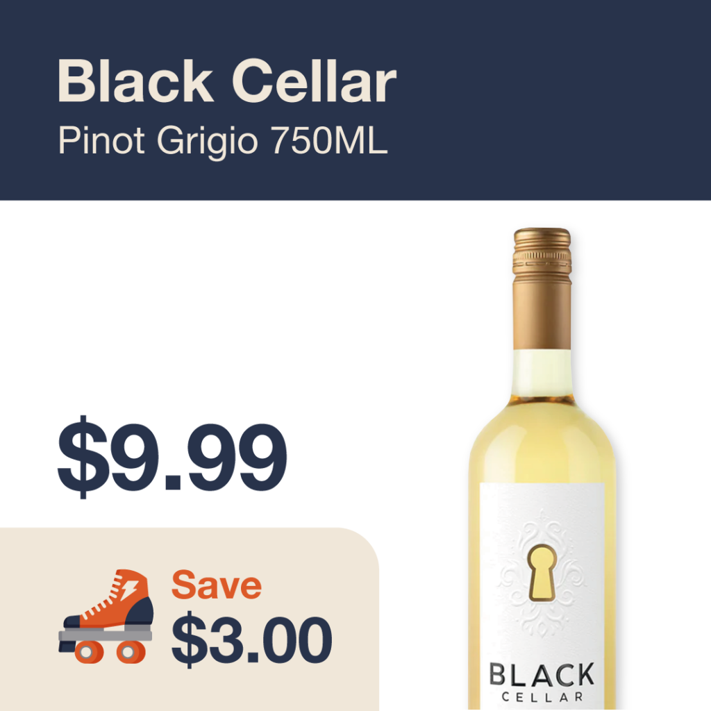 Liquor Co. 1977 monthly promo: Black Cellar Pinot Grigio - Save $3.00 on this featured wine deal