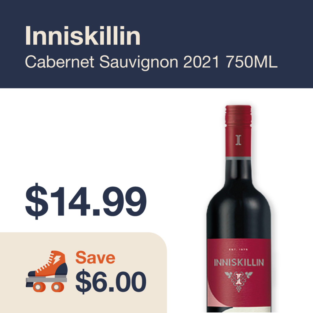 Liquor Co. 1977 monthly promo: Inniskillin Cabernet Sauvignon - Save $6.00 on this featured wine deal