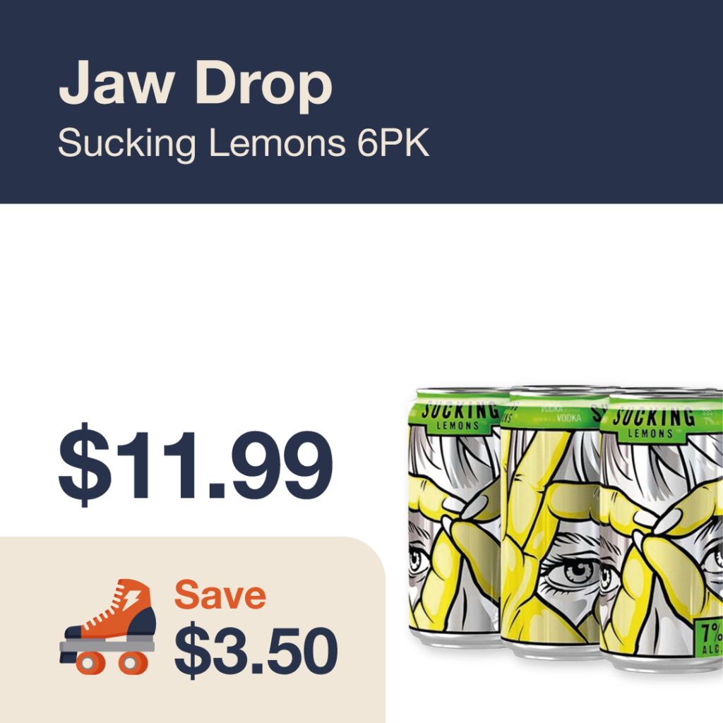 Liquor Co. 1977 monthly promo: Jaw Drop Sucking Lemon 6PK - Save $3.50 on this featured RTD deal