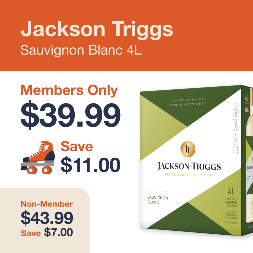 Liquor Co. 1977 monthly promo: Save $7.00 on Jackson Triggs Sauvignon Blanc - Members save $11.00 on this featured wine deal