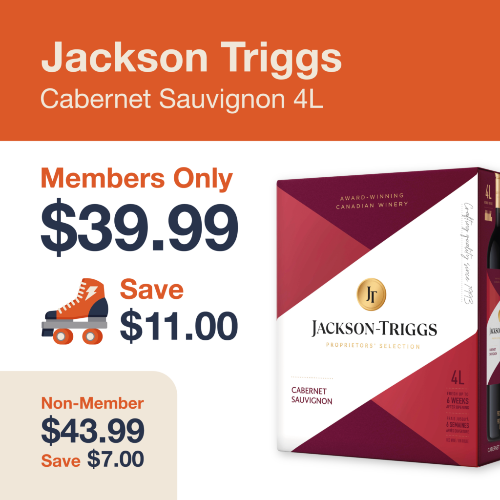 Liquor Co. 1977 monthly promo: Save $7.00 on Jackson Triggs Cabernet Sauvignon - Members save $11.00 on this featured wine deal