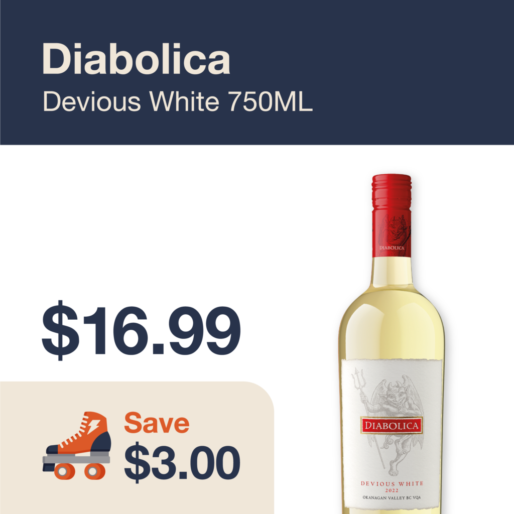 Liquor Co. 1977 monthly promo: Diabolica Devious White - Save $3.00 on this featured wine deal.