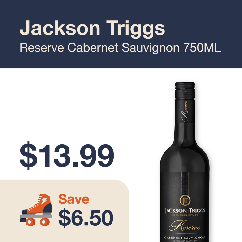 Liquor Co. 1977 monthly promo: Jackson Triggs Reserve Cabernet Sauvignon - Save $6.50 on this featured wine deal.