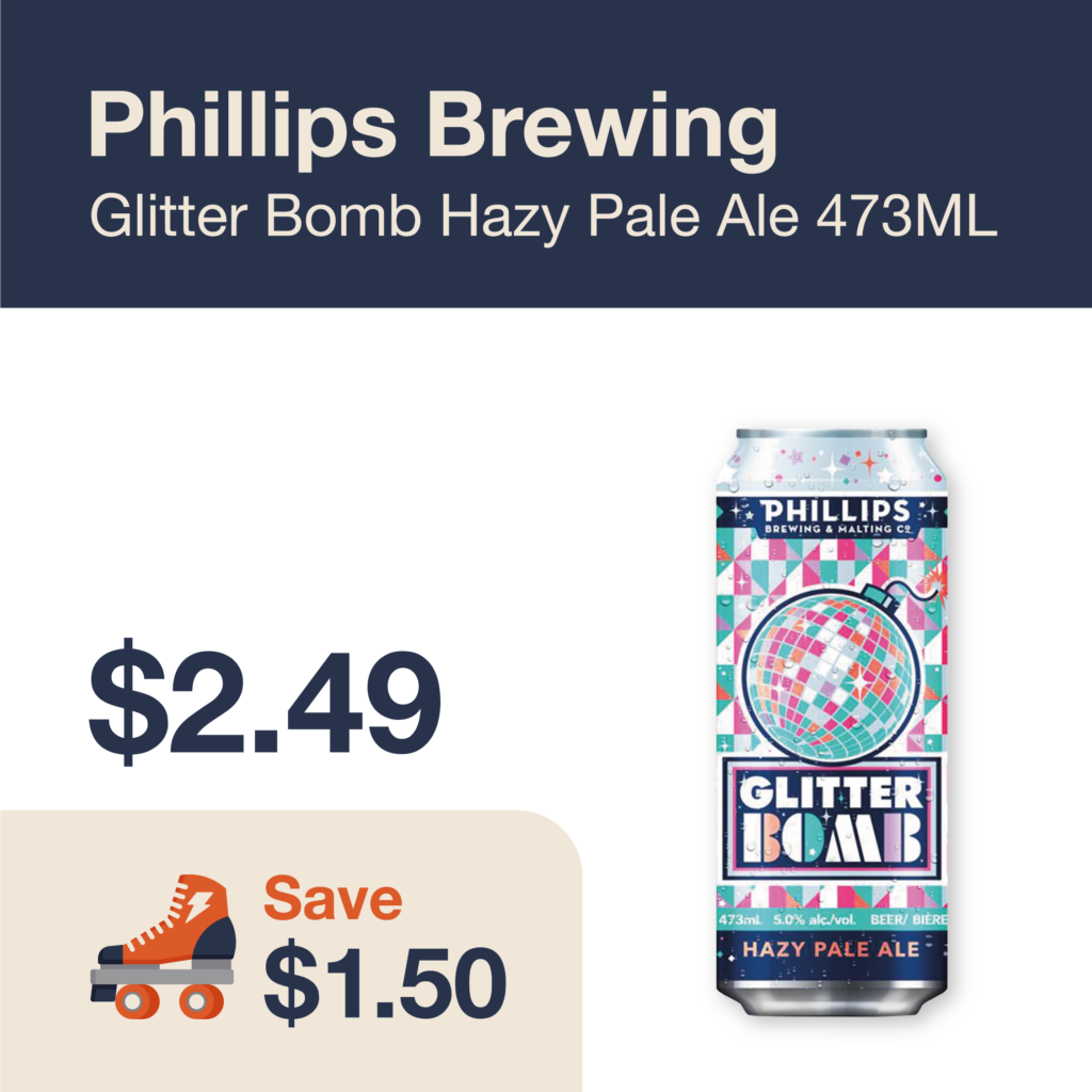 Liquor Co. 1977 monthly promo: Phillips Brewing Glitter Bomb Hazy Pale Ale - Save $1.50 on this featured beer deal.