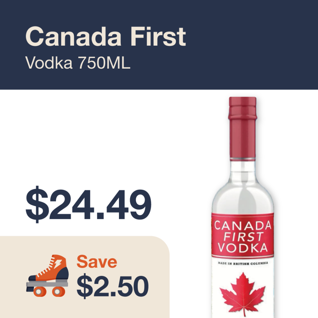 Liquor Co. 1977 monthly promo: Canada First Vodka 750ml - Save $2.50 on this featured spirit deal.