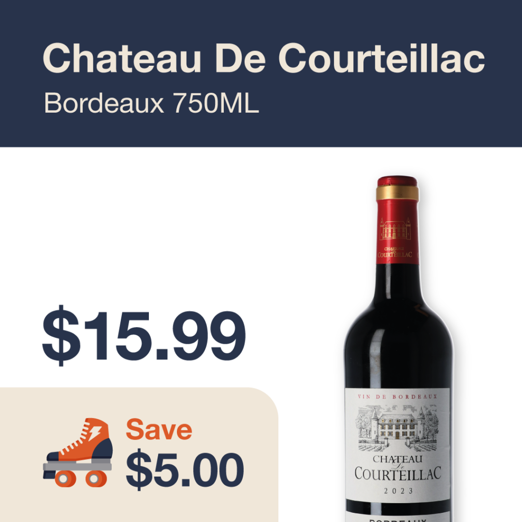 Liquor Co. 1977 monthly promo: Chateau De Courteillac Bordeaux - Save $5.00 on this featured wine deal.