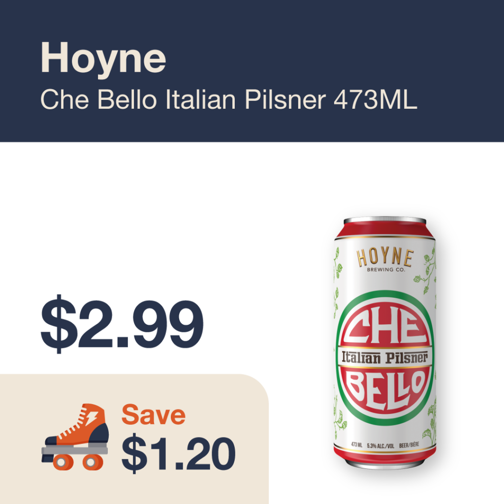 Liquor Co. 1977 monthly promo: Hoyne Che Bello Italian Pilsner - Save $1.20 on this featured beer deal.