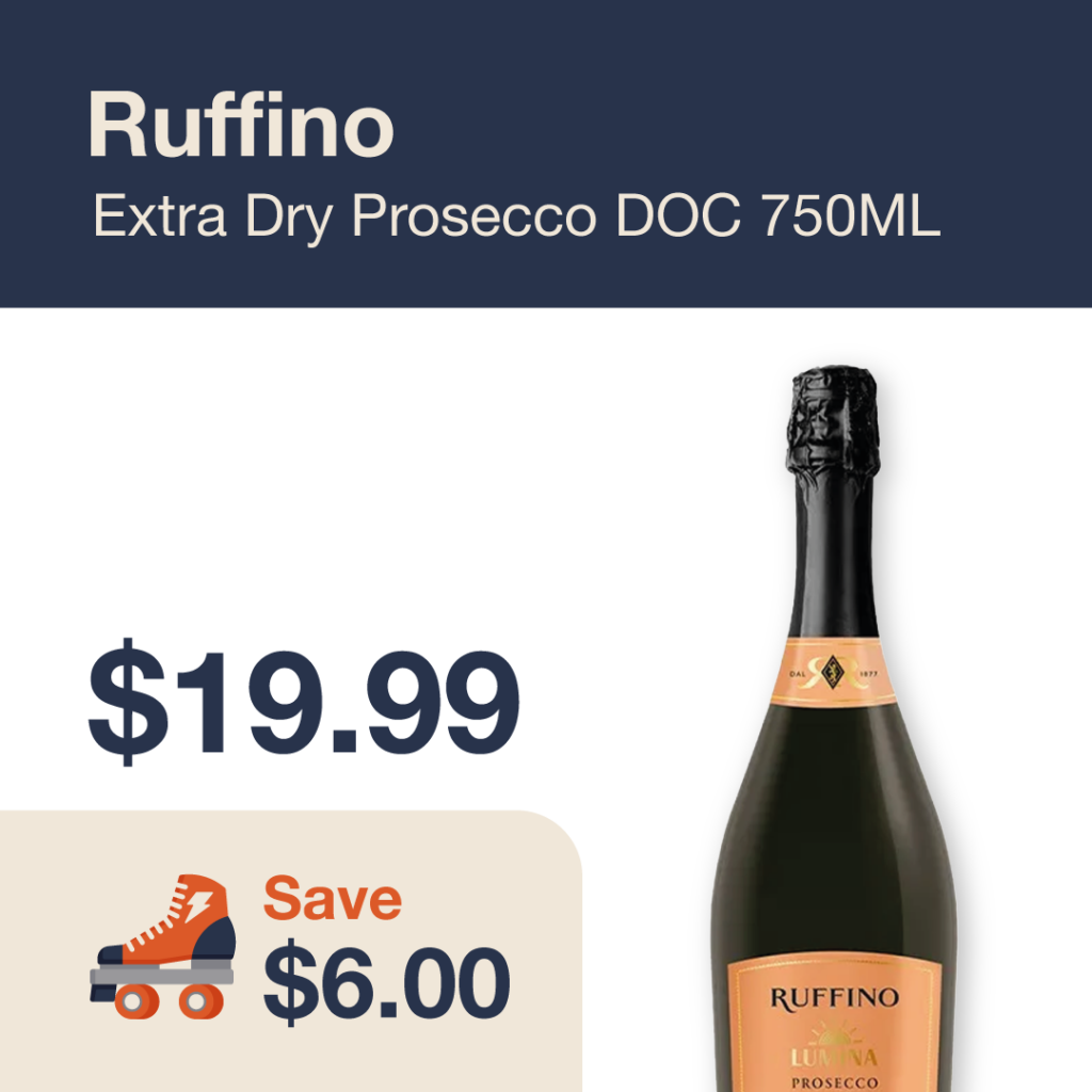 Liquor Co. 1977 monthly promo: Ruffino Extra Dry Prosecco DOC - Save $6.00 on this featured wine deal.