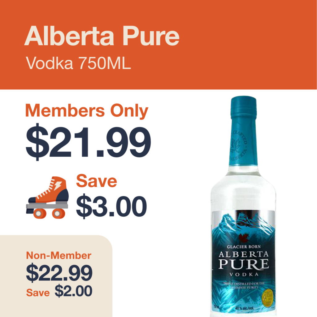 Liquor Co. 1977 monthly promo: Save $2.00 on Alberta Pure Vodka - Members save $3.00 on this featured spirit deal