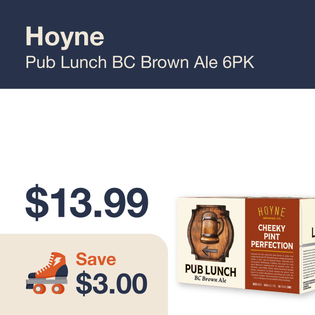 Liquor Co. 1977 monthly promo: Save $3.00 on Hoyne Pub Lunch BC Brown Ale 6PK