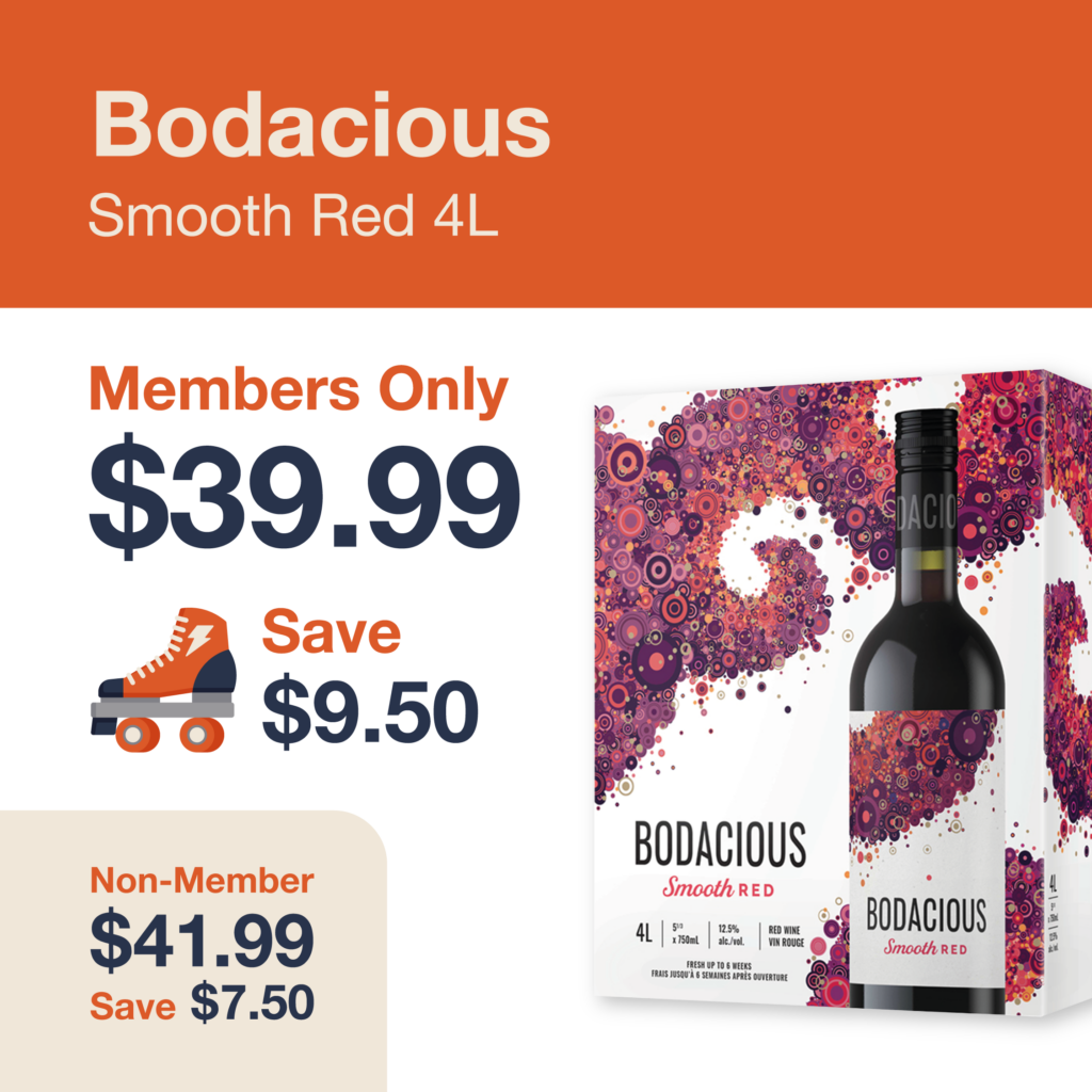 Liquor Co. 1977 monthly promo: Save $7.50 on Bodacious Smooth Red 1.5L- Members save $9.50 on this featured wine deal