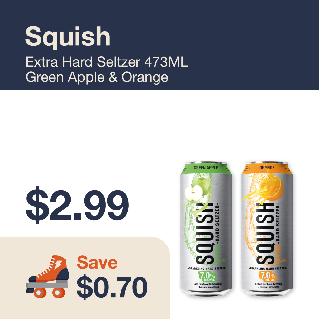 Liquor Co. 1977 monthly promo: Featured RTD deal. Save $0.70 on Squish Extra Hard Seltzer 473ML Green Apple & Orange