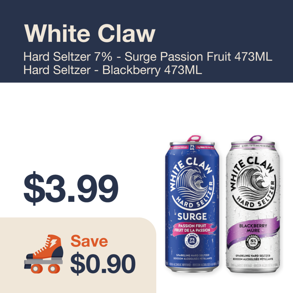 Liquor Co. 1977 monthly promo: Featured RTD deal. Save $0.90 on White Claw Hard Seltzer 7% - Surge Passion Fruit and Hard Seltzer - Blackberry 473ML