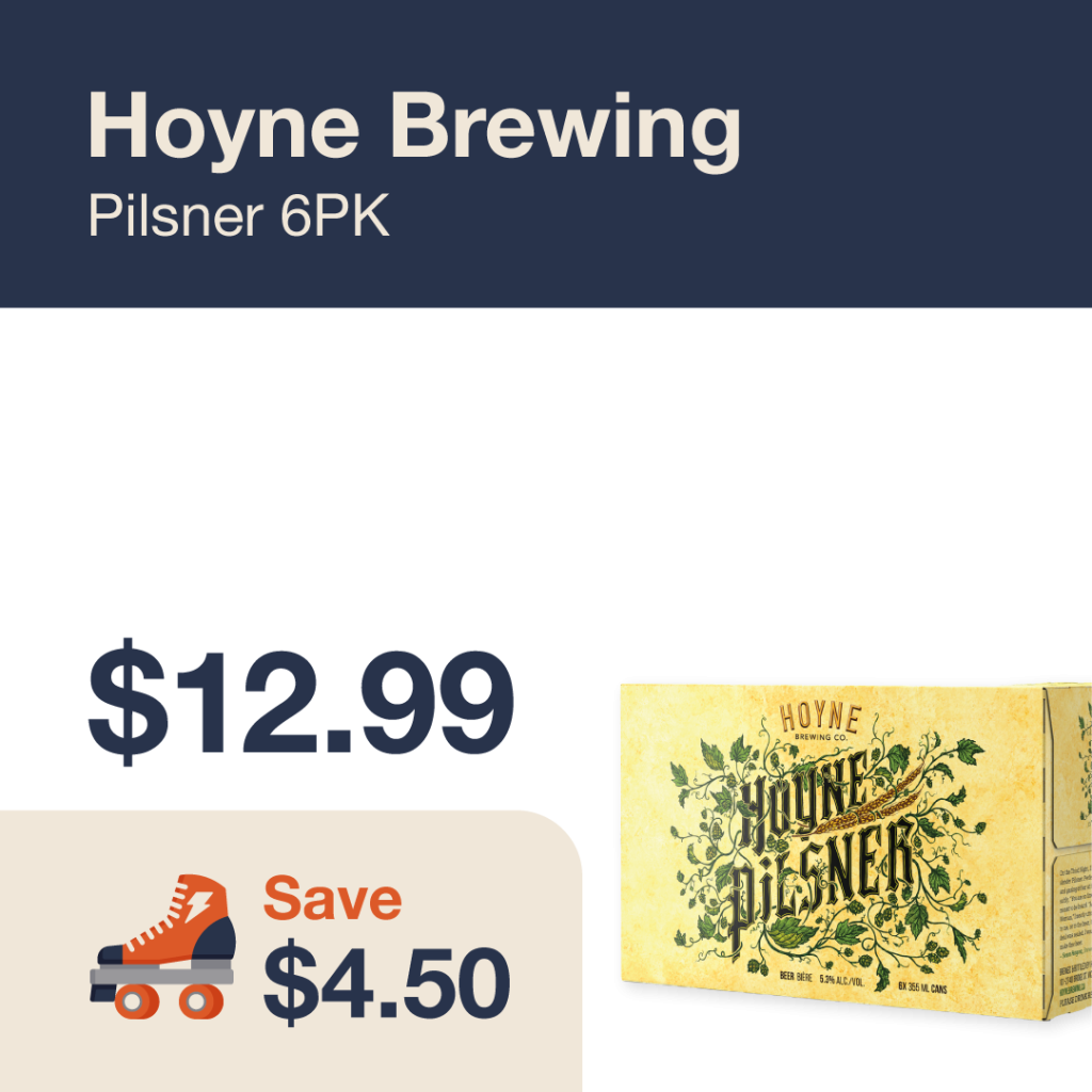Liquor Co. 1977 monthly promo: Featured beer deal. Save $4.50 on Hoyne Brewing Pilsner 6Pk