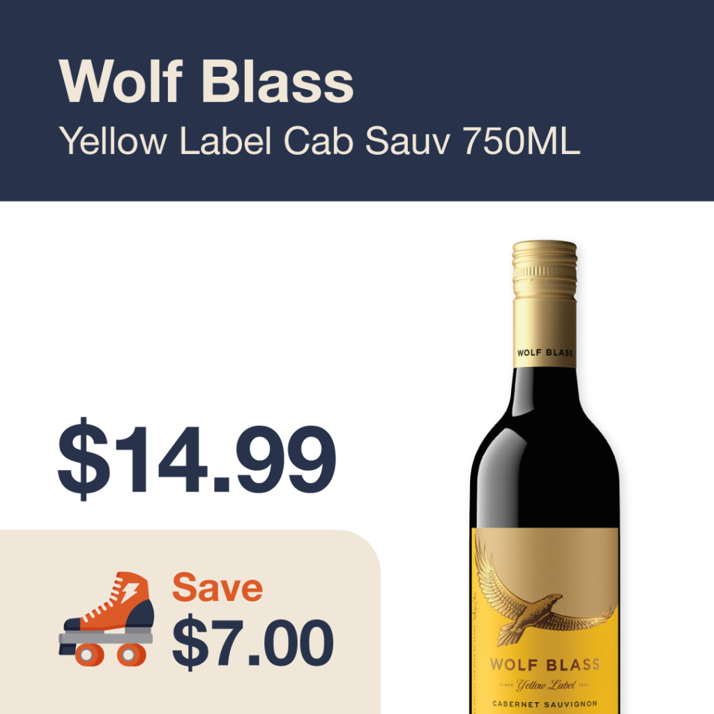 Liquor Co. 1977 monthly promo: Featured wine deal. Save $7.00 on Wolf Blass Yellow Label Cabernet Sauvignon 750ML