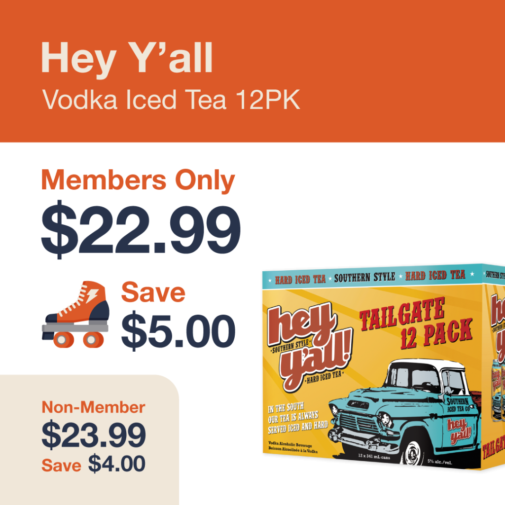 Liquor Co. 1977 monthly promo: Save $4.00 on Hey Y'all Vodka Iced Tea 12PK - Members save $5.00 on this featured RTD deal