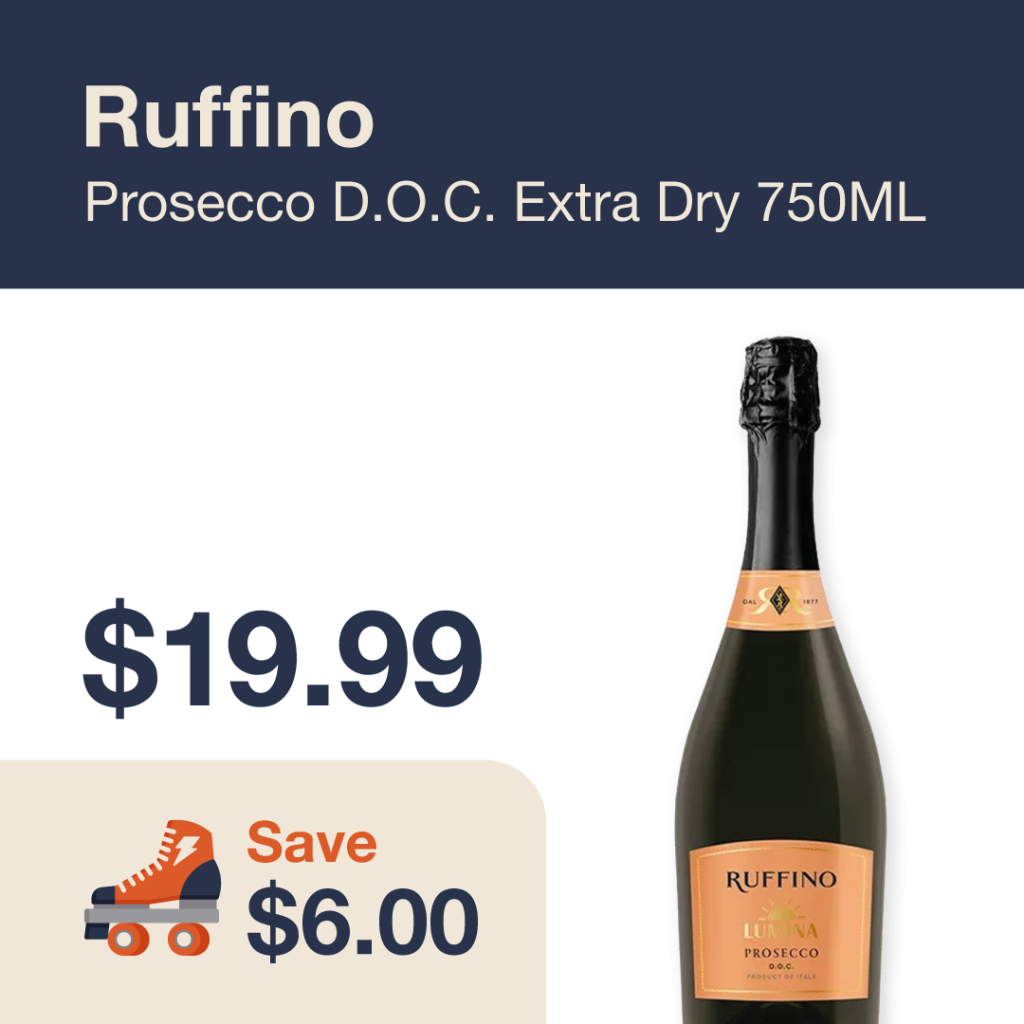Liquor Co. 1977 monthly promo: Featured wine deal. Save $6.00 on Ruffino Prosecco D.O.C. Extra Dry 750ML