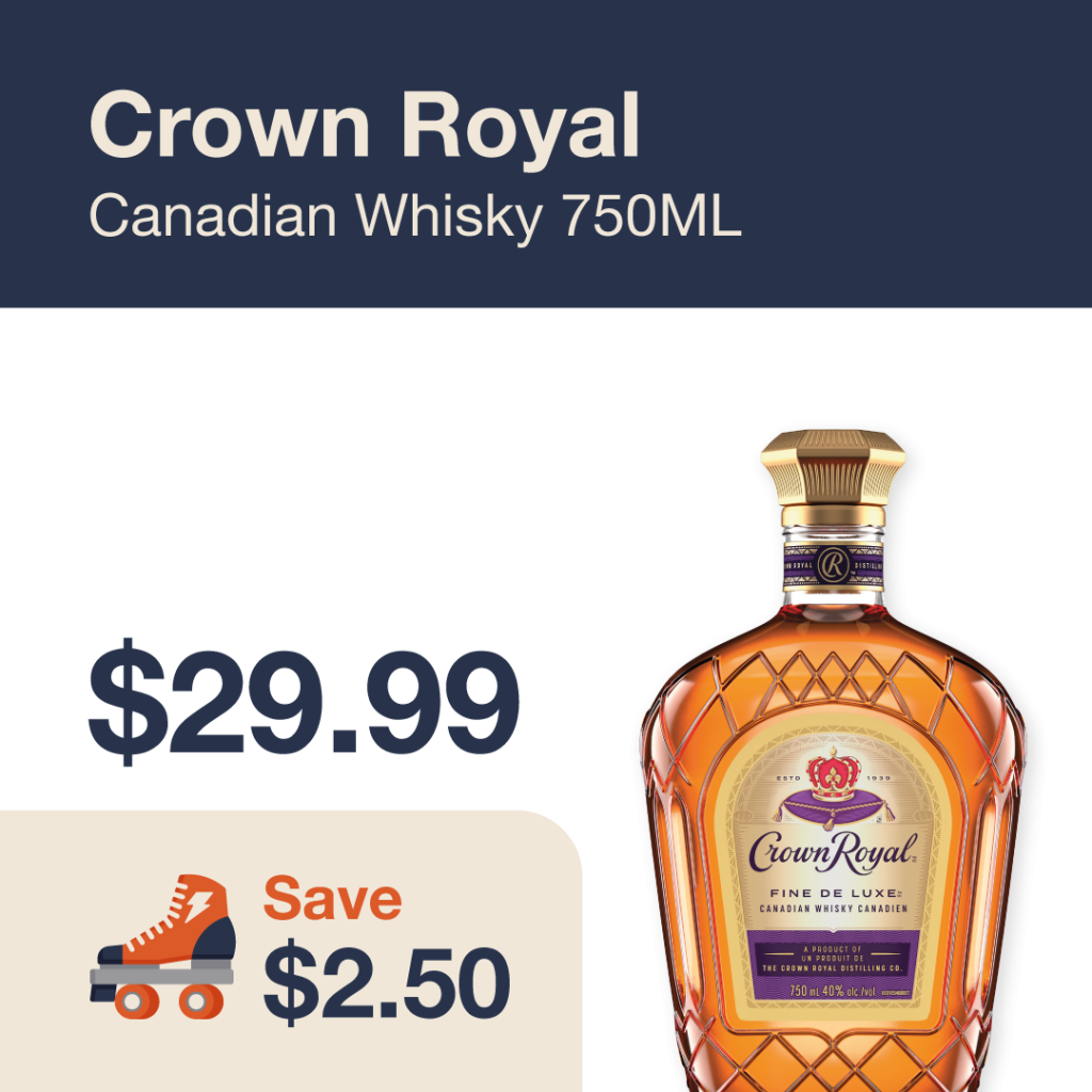 Liquor Co. 1977 monthly promo: Featured spirit deal. Save $2.50 on Crown Royal Canadian Whisky 750ML