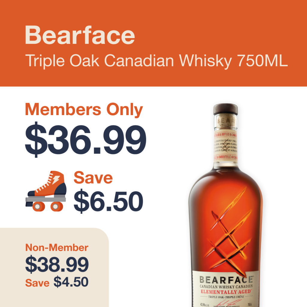 Liquor Co. 1977 monthly promo: Save $4.50 on Bearface Triple Oak Canadian Whisky 750ML - Members save $6.50 on this featured spirit deal