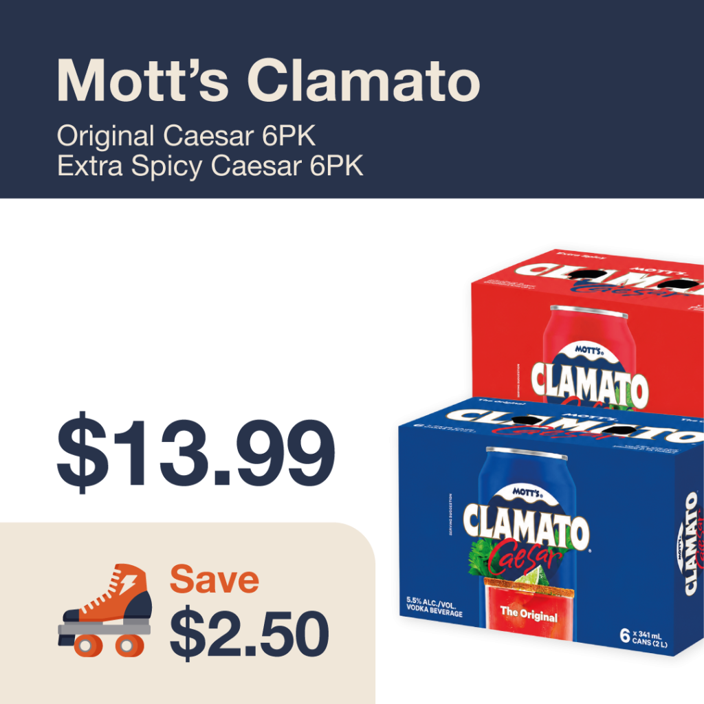 Liquor Co. 1977 monthly promo: Featured RTD deal. Save $2.50 on Mott's Clamato Original Caesar 6PK and Extra Spicy Caesar 6PK