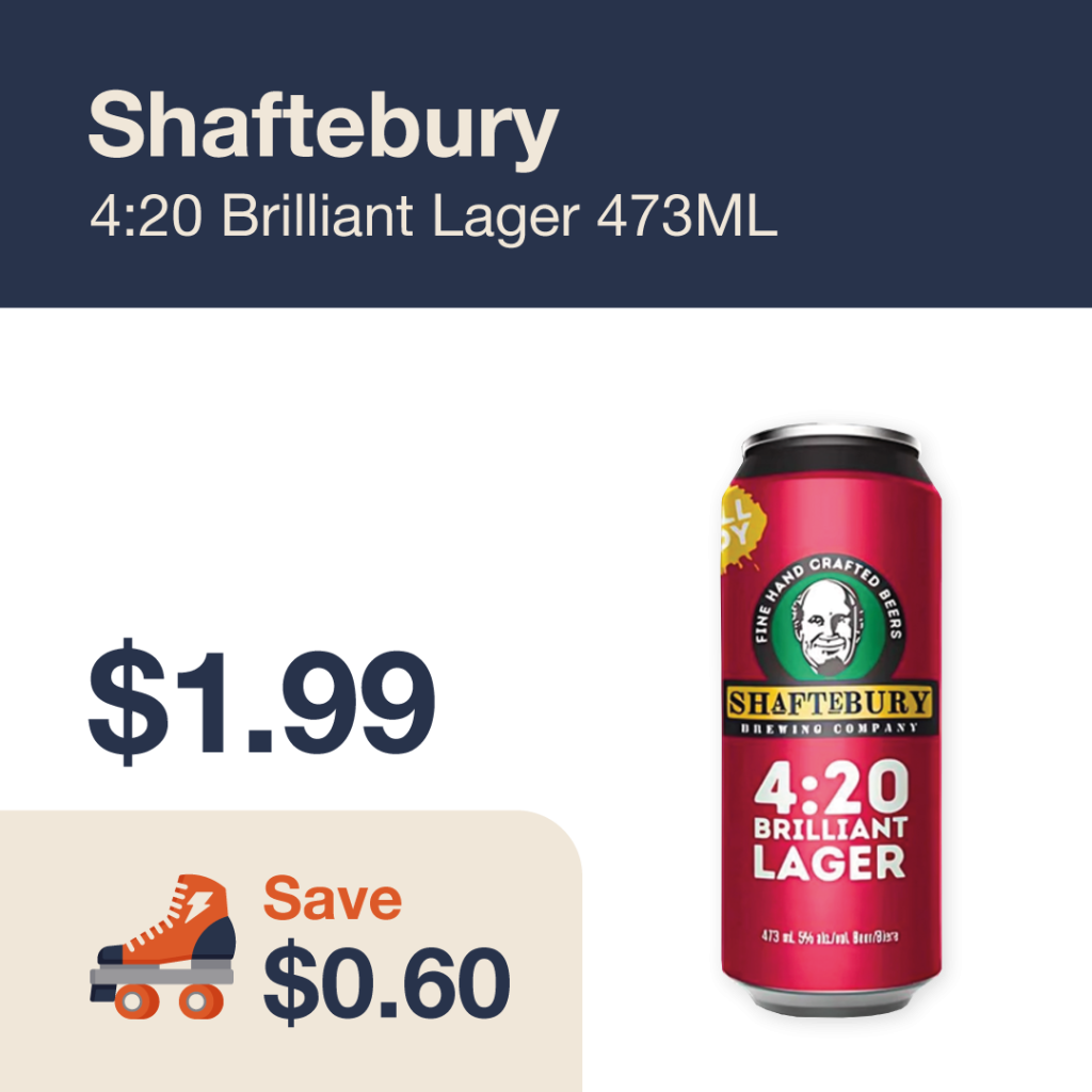 Liquor Co. 1977 monthly promo: Featured beer deal. Save $0.60 on Shaftebury 4:20 Brilliant Lager 473ML