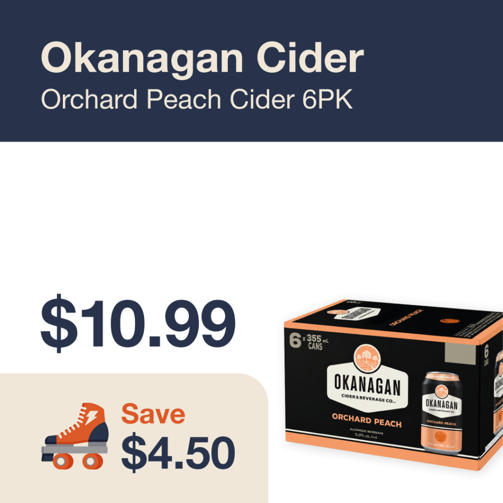 Liquor Co. 1977 monthly promo: Featured RTD deal. Save $4.50 on Okanagan Cider Orchard Peach Cider 6PK