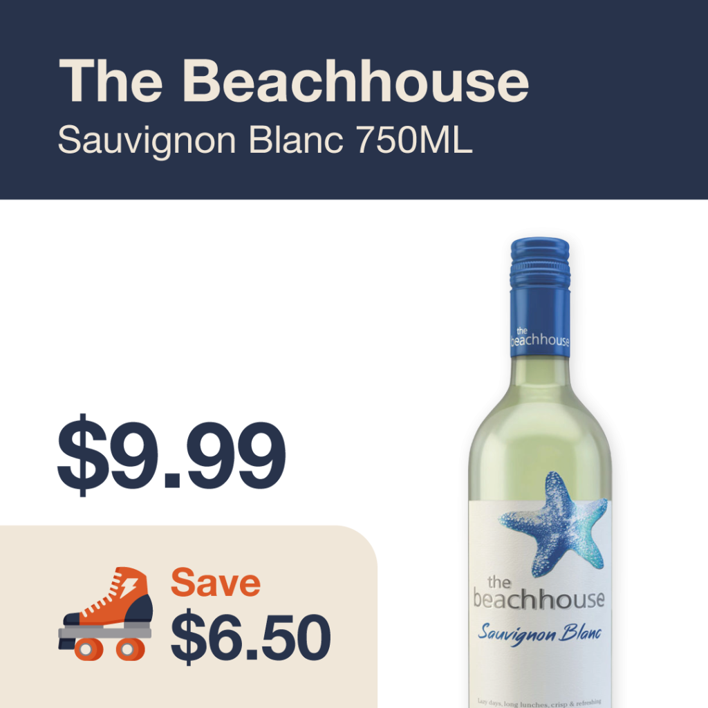 Liquor Co. 1977 monthly promo: Featured wine deal. Save $6.50 on The Beachhouse Sauvignon Blanc 750ML